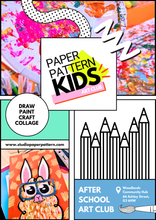 Load image into Gallery viewer, Paperpattern Kids - After school arts &amp; crafts workshops - 4 week block
