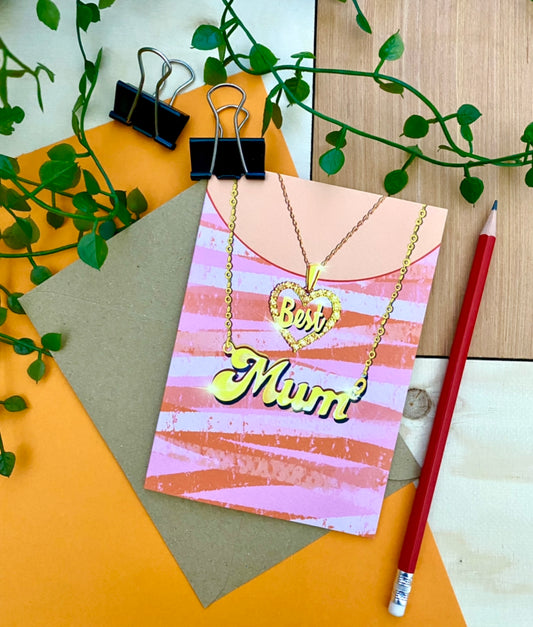 BEST MUM necklace greeting card / birthday card / Mother’s Day card