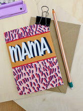 Load image into Gallery viewer, MAMA Mother’s Day / birthday card
